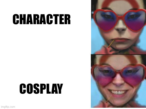 Day88 of making memes from random photos of characters I love until I love myself |  CHARACTER; COSPLAY | image tagged in blank white template,cosplay,gorillaz | made w/ Imgflip meme maker