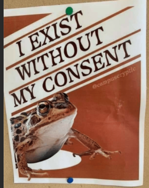 I exist without my consent Blank Meme Template