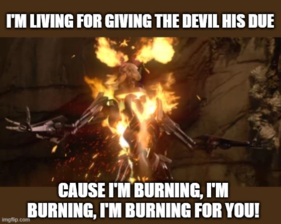 Burning for You | I'M LIVING FOR GIVING THE DEVIL HIS DUE; CAUSE I'M BURNING, I'M BURNING, I'M BURNING FOR YOU! | image tagged in grievous burning | made w/ Imgflip meme maker
