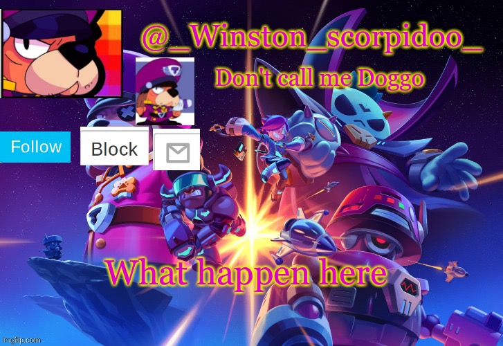 Winston' s Brawl stars temp | What happen here | image tagged in winston' s brawl stars temp | made w/ Imgflip meme maker