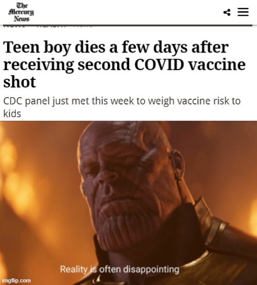 im not a anti vacciner or any of that just informin | image tagged in reality is often dissapointing | made w/ Imgflip meme maker