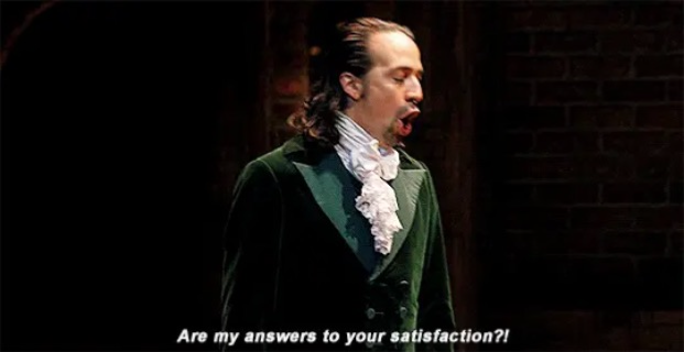 Hamilton are my answers to your satisfaction Blank Meme Template