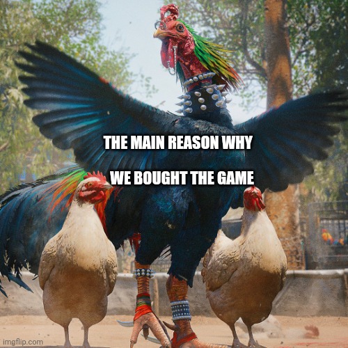 Far Cry 6 Chicharron | THE MAIN REASON WHY; WE BOUGHT THE GAME | image tagged in far cry 6 chicharron | made w/ Imgflip meme maker