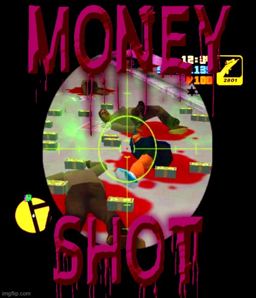 $$$ | image tagged in gaming,gta,money,money shot,sniper | made w/ Imgflip meme maker