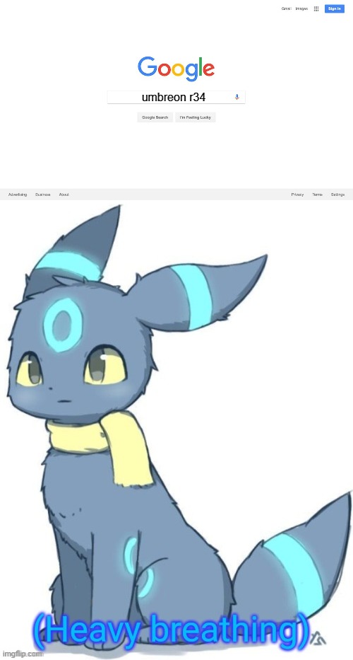 cool template1! | umbreon r34 | image tagged in google search meme,umbreon heavy breathing | made w/ Imgflip meme maker