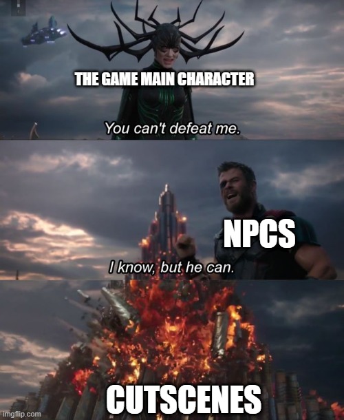 This is our top-secret strategy, do not slip it into main character's hands! - NPCs | THE GAME MAIN CHARACTER; NPCS; CUTSCENES | image tagged in you can't defeat me | made w/ Imgflip meme maker