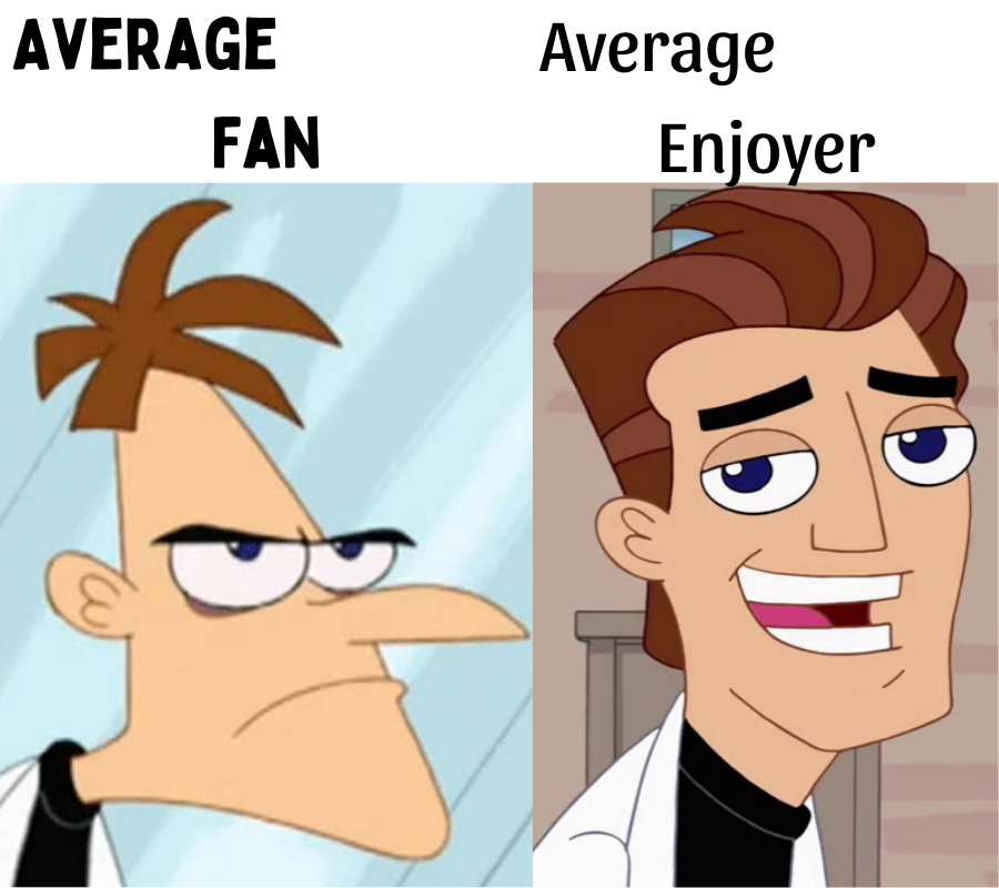 Average Fan vs Average Enjoyer Doofenshmirtz Blank Template Imgflip