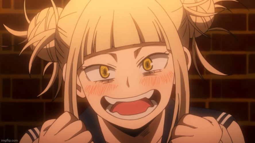 Himiko Toga 2 | image tagged in himiko toga 2 | made w/ Imgflip meme maker