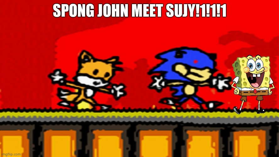 (Idiot note: aw bell nah :flushed:) | SPONG JOHN MEET SUJY!1!1!1 | image tagged in suunky s dance | made w/ Imgflip meme maker
