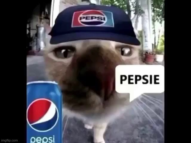 PEPSI | made w/ Imgflip meme maker