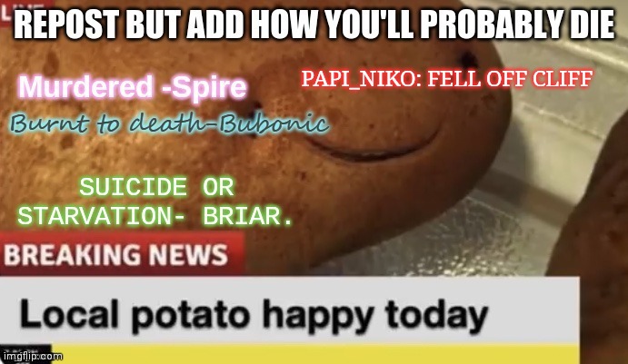 (Bubonic note: Baked Potato) | PAPI_NIKO: FELL OFF CLIFF | made w/ Imgflip meme maker
