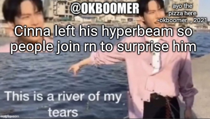 E | Cinna left his hyperbeam so people join rn to surprise him | image tagged in e | made w/ Imgflip meme maker