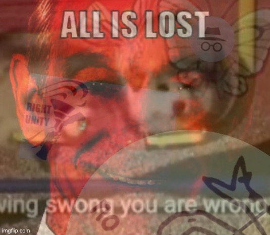 RUP all is lost Blank Meme Template