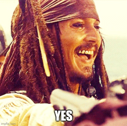 JACK LAUGH | YES | image tagged in jack laugh | made w/ Imgflip meme maker