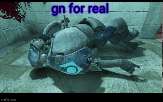 Wallhammer / charger / Heavy soldier dies | gn for real | made w/ Imgflip meme maker