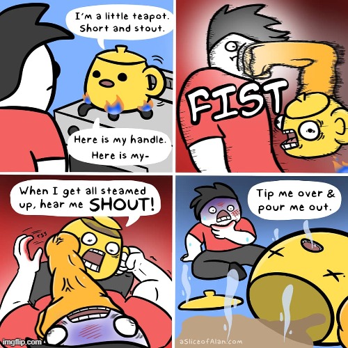 Oh my God | image tagged in idk,teapot,comics,why are you reading this,smgs are the best | made w/ Imgflip meme maker