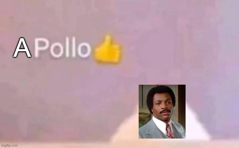 Apollo creed | A | image tagged in memes,funny | made w/ Imgflip meme maker