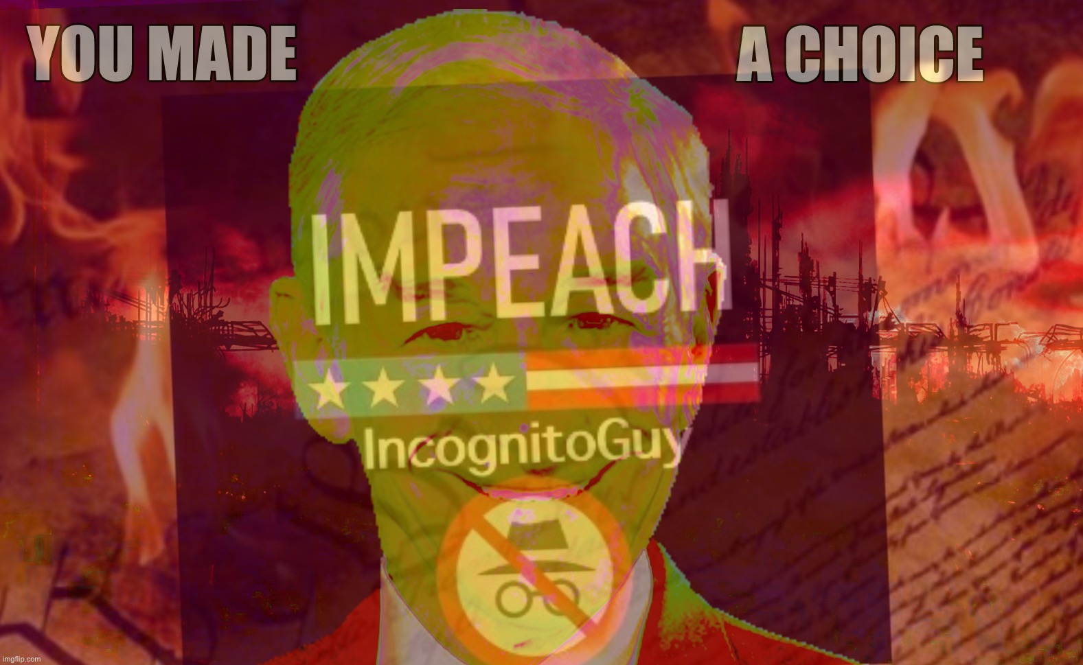 ••• EVERYBODY GOT CHOICES ••• | image tagged in doom paul,impeach ig,everybody,got,choices,yup | made w/ Imgflip meme maker