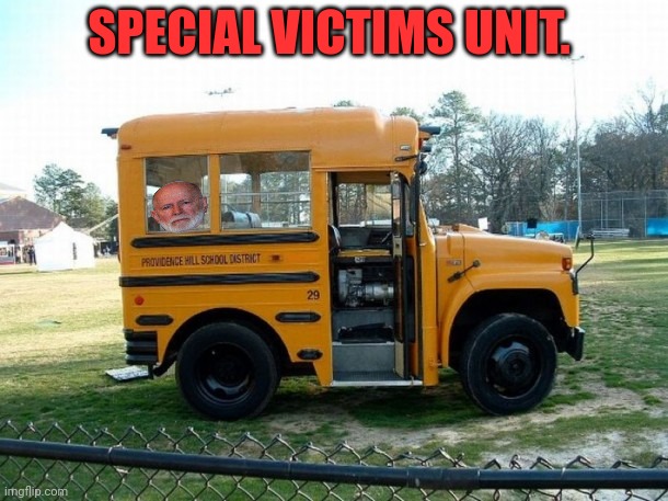 Short bus | SPECIAL VICTIMS UNIT. | image tagged in short bus | made w/ Imgflip meme maker