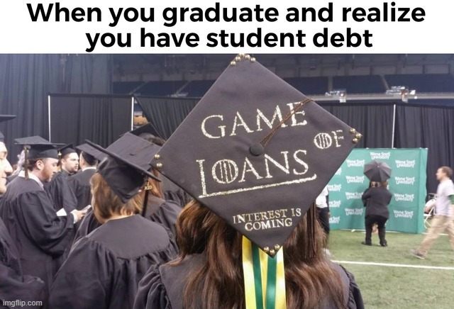 game of loans | image tagged in imagine reading this | made w/ Imgflip meme maker