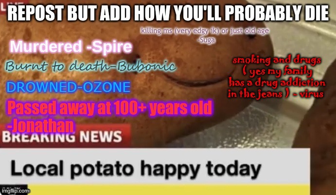 y u h | killing ms (very edgy ik) or just old age 
-Suga | made w/ Imgflip meme maker
