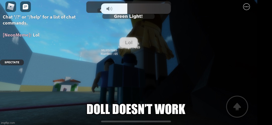 DOLL DOESN’T WORK | made w/ Imgflip meme maker