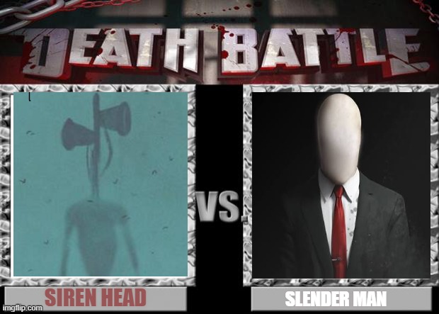 death battle | SIREN HEAD SLENDER MAN | image tagged in death battle | made w/ Imgflip meme maker