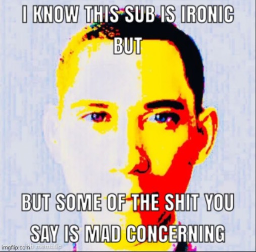 I stole this because it applies here | made w/ Imgflip meme maker