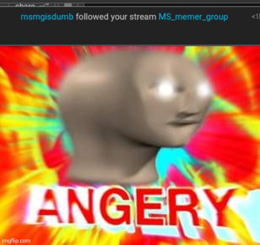 image tagged in surreal angery | made w/ Imgflip meme maker