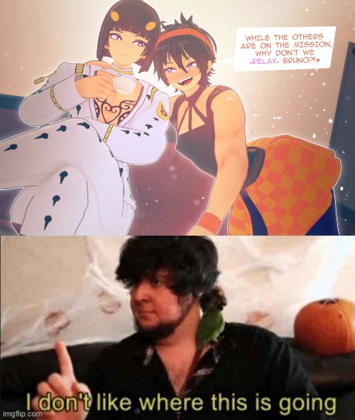 LMAO | image tagged in jontron i don't like where this is going,memes,funny,jojo's bizarre adventure,bruno,lgbtq | made w/ Imgflip meme maker