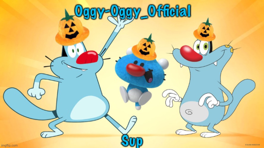 Oggy-Oggy_Official’s announcement template (Halloween edition) | Sup | image tagged in oggy-oggy_official s announcement template halloween edition | made w/ Imgflip meme maker