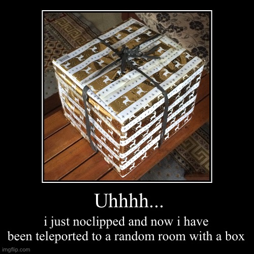 image tagged in funny,demotivationals | made w/ Imgflip demotivational maker