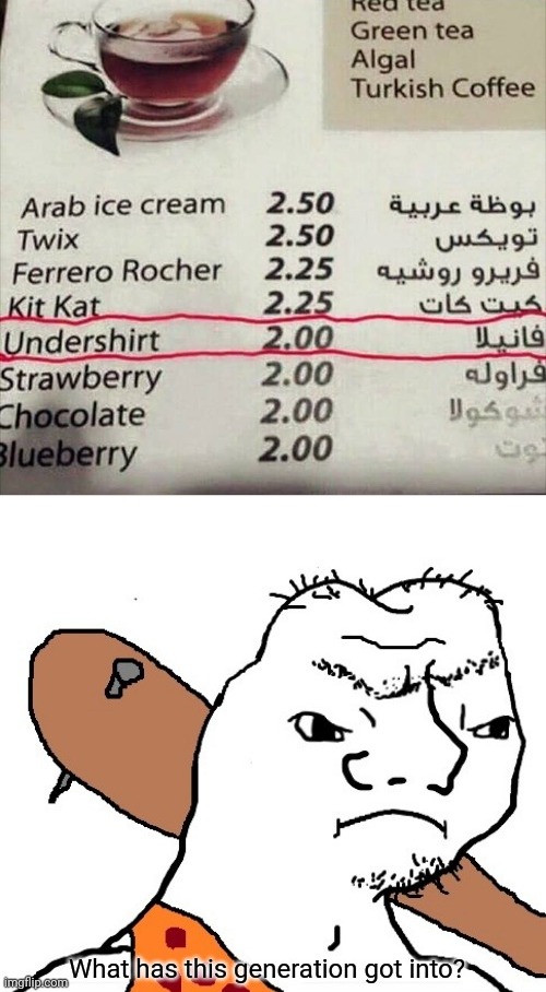 Menu fail | image tagged in what has this generation got into,you had one job,memes,meme,food,fails | made w/ Imgflip meme maker