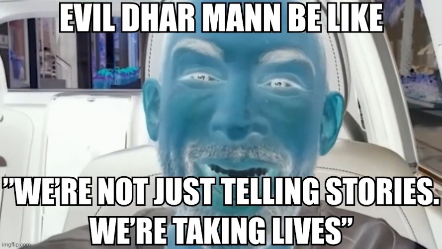 evil dhar mann be like | made w/ Imgflip meme maker