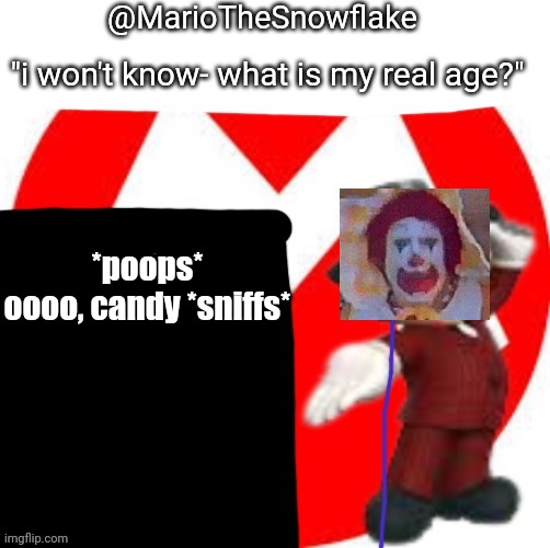 MarioTheMemer | *poops*

oooo, candy *sniffs* | image tagged in mariothememer | made w/ Imgflip meme maker