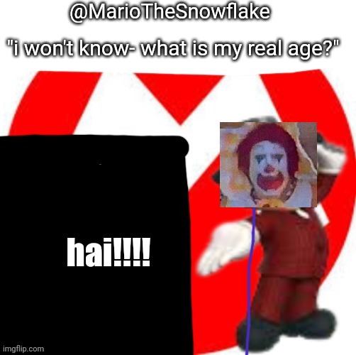 i'm gay :D note: oh my god who the hell cares? your mom Tricky note: Hey, stop being rude! | hai!!!! | image tagged in mariothememer | made w/ Imgflip meme maker