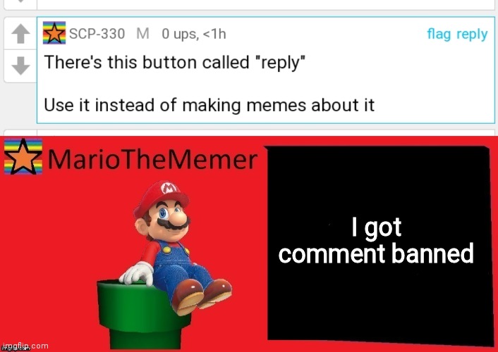 I shouldn’t reply to everything like this and touch grass | I got comment banned | image tagged in mariothememer announcement template v1 | made w/ Imgflip meme maker
