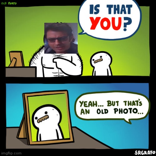 IS that you? | image tagged in is that you | made w/ Imgflip meme maker