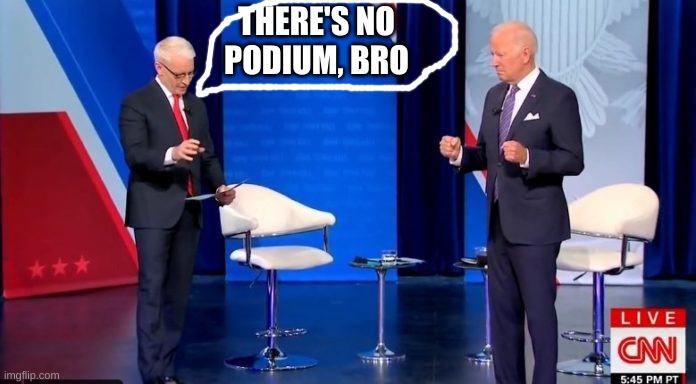 Identity gender, political garbage | THERE'S NO PODIUM, BRO | image tagged in brain dead | made w/ Imgflip meme maker