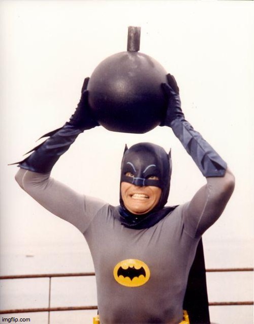 batman bomb | image tagged in batman bomb | made w/ Imgflip meme maker