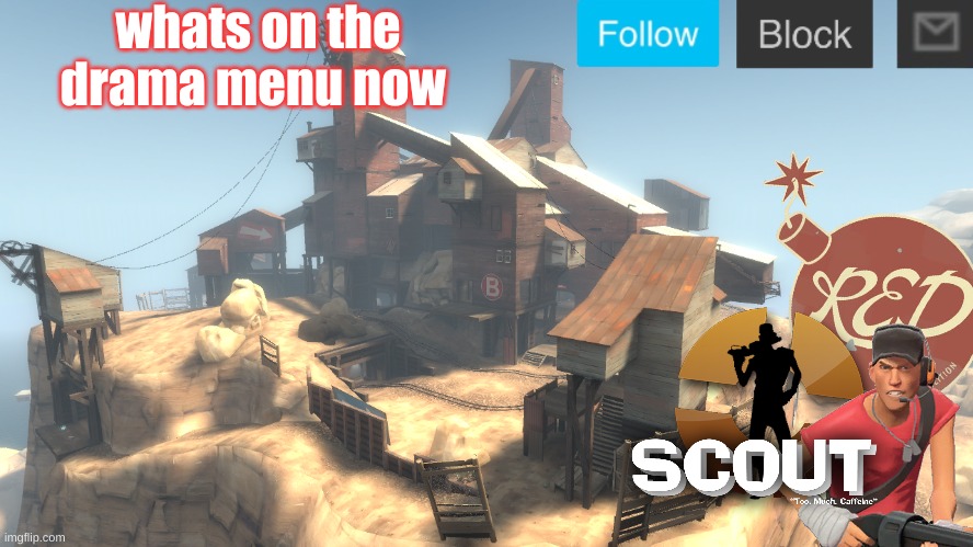 its prob gonna be a mariomemer with a side of mods | whats on the drama menu now | image tagged in scouts 4 announcement temp | made w/ Imgflip meme maker