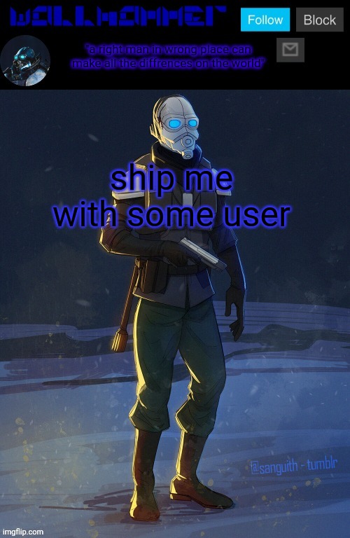 ship me with some user | image tagged in wallhammer temp | made w/ Imgflip meme maker