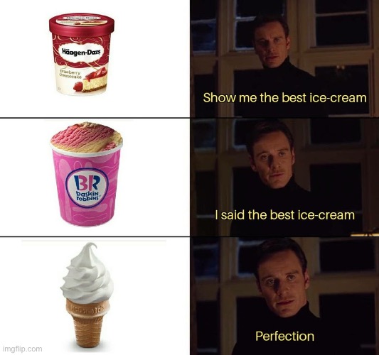 image tagged in memes,ice cream,show me the real | made w/ Imgflip meme maker