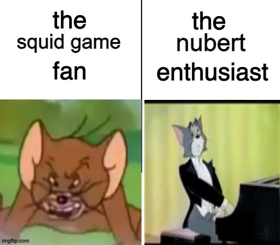The rodent fan vs. The feline enthusiast | squid game nubert | image tagged in the rodent fan vs the feline enthusiast | made w/ Imgflip meme maker