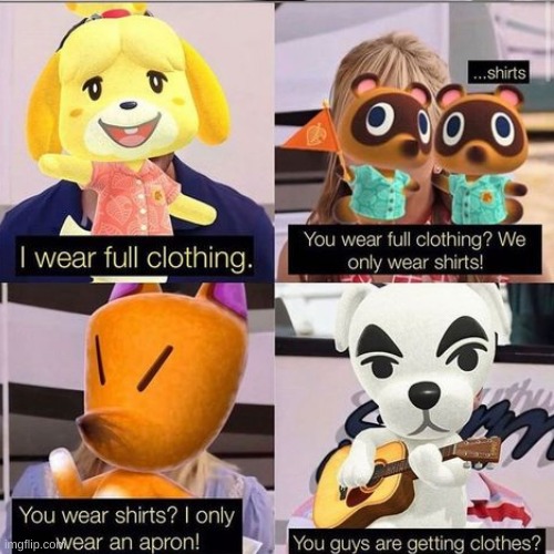 You guys get clothes? | image tagged in animal crossing | made w/ Imgflip meme maker