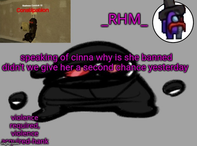 dsifhdsofhadusifgdshfdshbvcdsahgfsJK | speaking of cinna why is she banned didn't we give her a second chance yesterday | image tagged in dsifhdsofhadusifgdshfdshbvcdsahgfsjk | made w/ Imgflip meme maker