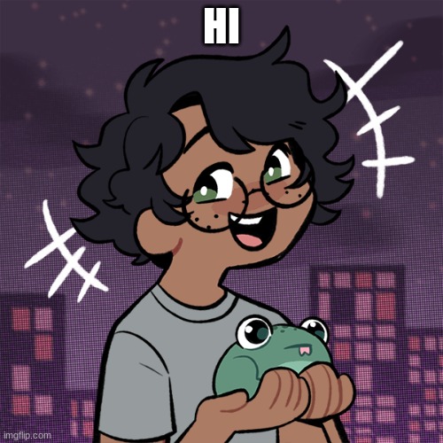 i just wanna say hi, that is it | HI | image tagged in ram3n picrew | made w/ Imgflip meme maker