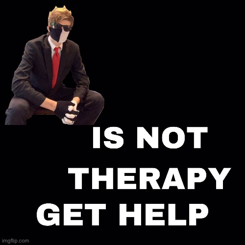 my girlfriend told me this and she's not wrong b u t he's close enough- | made w/ Imgflip meme maker