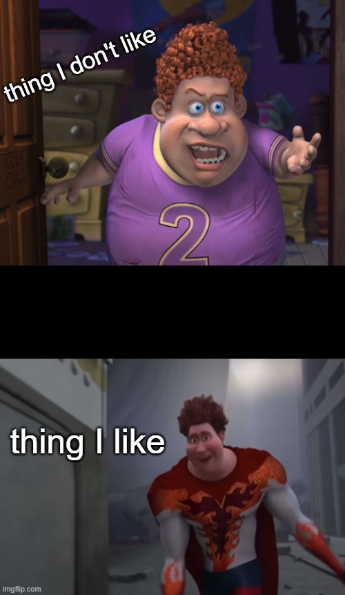 Snotty boy glow up meme | thing I don't like; thing I like | made w/ Imgflip meme maker