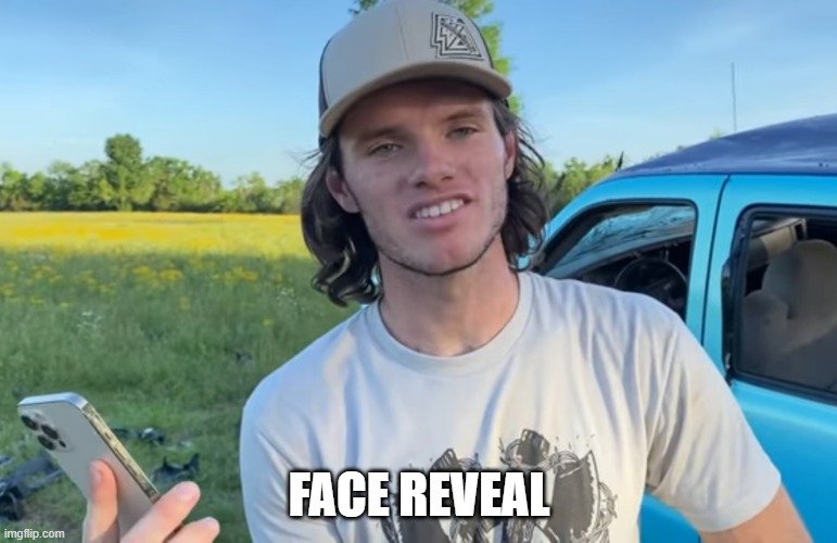 i was told there were memes about my destroyed hilux, and this place was the link | FACE REVEAL | image tagged in whistlindiesel | made w/ Imgflip meme maker